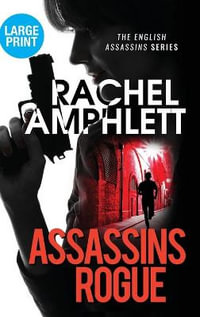 Assassins Rogue : Eva Delacourt thrillers - Rachel Amphlett