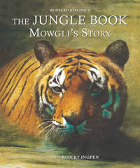 The Jungle Book : Mowgli's Story - Rudyard Kipling