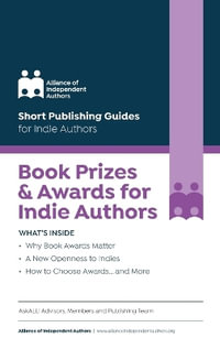 Book Prizes & Awards for Indie Authors : Short Publishing Guides for Indie Authors - Alliance Of Independent Authors