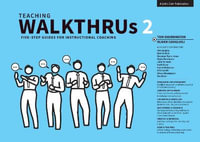 Teaching WalkThrus: Volume 2 : Five-step guides to instructional coaching - Tom Sherrington