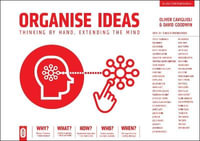 Organise Ideas : Thinking by Hand, Extending the Mind - Oliver Caviglioli