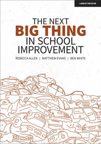 The Next Big Thing in School Improvement - Rebecca Allen