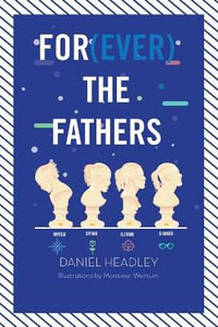 For(EVER) the Fathers - Daniel Headley