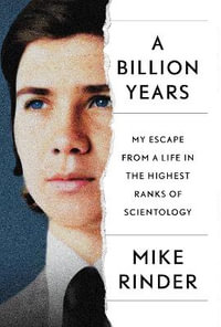 A Billion Years - Mike Rinder