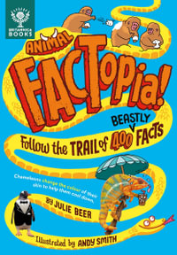 Animal FACTopia! : Follow the Trail of 400 Beastly Facts - Andy Smith