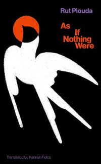 As if Nothing Were : SVIZRA - Rut Plouda