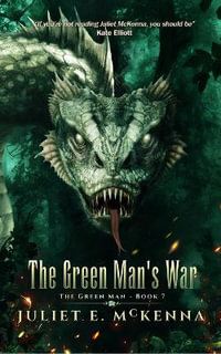 The Green Man's War - Juliet E McKenna