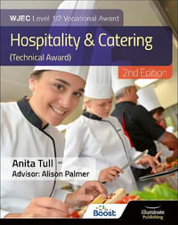 WJEC Level 1/2 Vocational Award Hospitality and Catering (Technical Award) - Student Book - Revised Edition - Alison Palmer