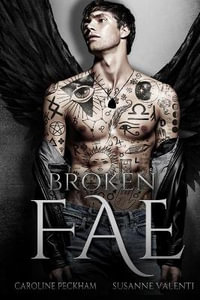 Broken Fae - Caroline Peckham