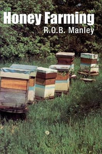 Honey Farming - R.O.B. Manley