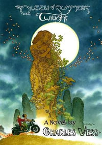 The Queen of Summer's Twilight - Charles Vess