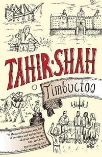 Timbuctoo - Tahir Shah