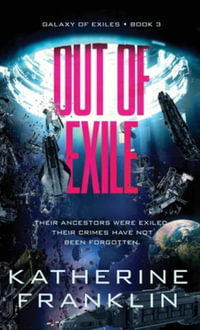 Out of Exile - Katherine Franklin