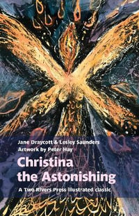 Christina the Astonishing - Jane Draycott