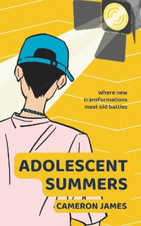 Adolescent Summers - Cameron James