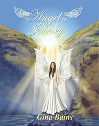 Angel's Journey - Gina Bains