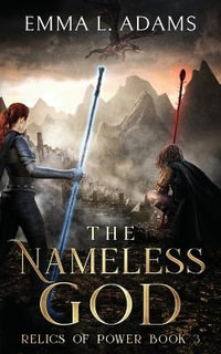 The Nameless God - Emma L. Adams