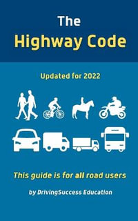 The Highway Code : Updated For 2022 - DrivingSuccess Education