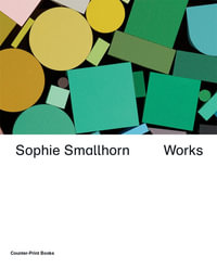 Sophie Smallhorn : Works