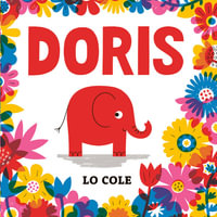 Doris : Rocket Bird Books - Lo Cole