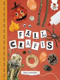 Fall Crafts : Seasonal Crafts - Emily Kington