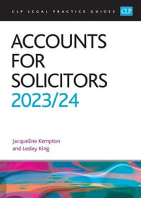 Accounts for Solicitors 2023/2024 : Legal Practice Course Guides (LPC) - King