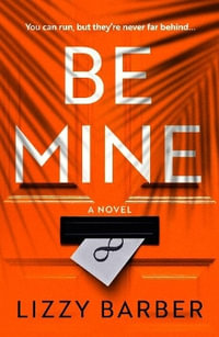 Be Mine - Lizzy Barber