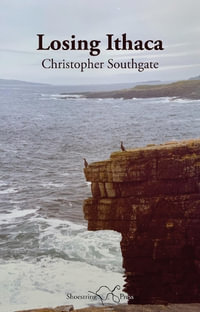 Losing Ithaca - Christopher Southgate