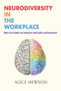 Neurodiversity in the Workplace - Alice Hewson