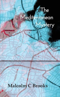 The Mediterranean Mystery - Malcolm C. Brooks