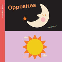 Spring Street Touch and Trace : Opposites - Boxer Books