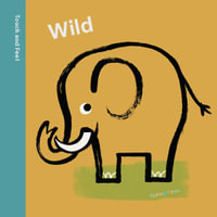 Spring Street Touch and Feel : Wild - Boxer Books