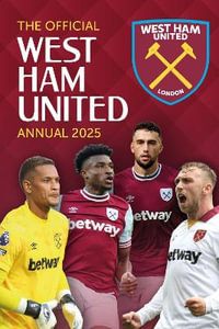 Official West Ham United Annual 2025 - Grange