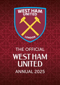 Official West Ham United Annual 2025 - Grange