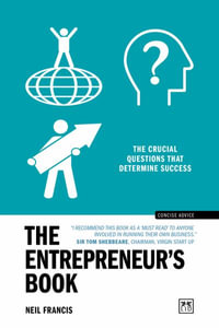 Entrepreneur's Book : The Crucial Questions that Determine Success - NEIL FRANCIS