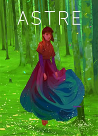 Astre Volume 01 : Astre - 3dtotal Publishing