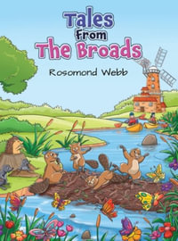 Tales from the Broads - Rosomond Webb