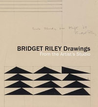 Bridget Riley Drawings : From the Artist's Studio - Jay A. Clarke