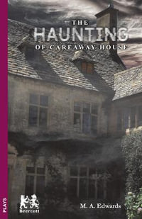 The Haunting of Careaway House - Mark A Edwards