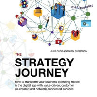 The Strategy Journey : (includes Kickstarter Digital Mini-course + Worksheets) - Julie Choo