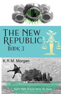 The New Republic 3 : Twilight of the Gods - K.R.M. Morgan