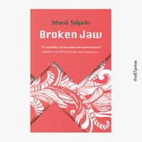 Broken Jaw : Stories - Minoli Salgado