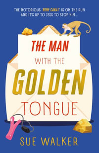 The Man with the Golden Tongue - Sue Walker