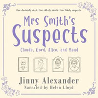 Claude, Gord, Alice, and Maud : An English small town cozy mystery - Jinny Alexander