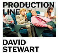 Production Line : Production Line - David Stewart