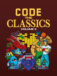 Code the Classics Volume 2 - Simon Brew