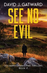 See No Evil : A Yorkshire Murder Mystery - David J. Gatward