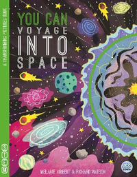 YOU CAN Voyage Into Space - Melanie Hibbert