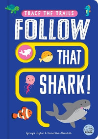 Follow that Shark! - Georgie Taylor