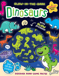 Glow-in-the-Dark Dinosaurs Sticker Activity Book - Lisa Regan